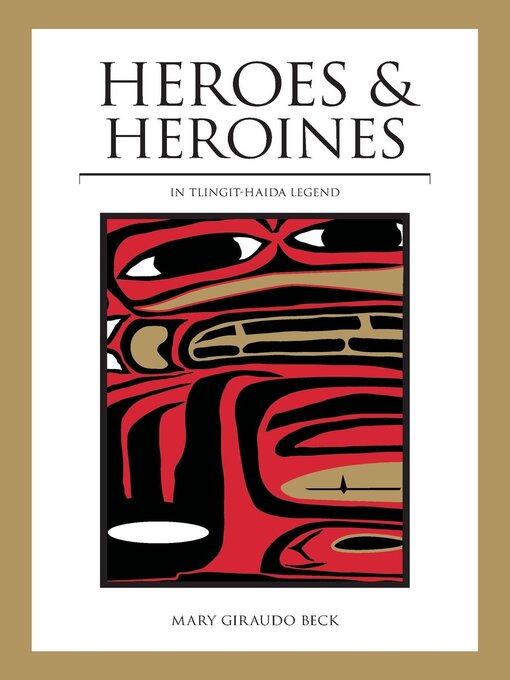 Title details for Heroes and Heroines by Mary Giraudo Beck - Available